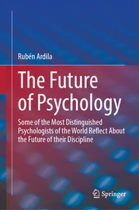 Ardila | The Future of Psychology | Buch | 978-3-031-73803-6 | www.sack.de