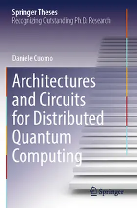 Cuomo |  Architectures and Circuits for Distributed Quantum Computing | Buch |  Sack Fachmedien