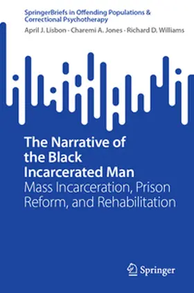 Lisbon / Jones / Williams |  The Narrative of the Black Incarcerated Man | eBook | Sack Fachmedien