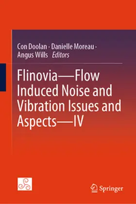 Doolan / Moreau / Wills |  Flinovia-Flow Induced Noise and Vibration Issues and Aspects-IV | Buch |  Sack Fachmedien