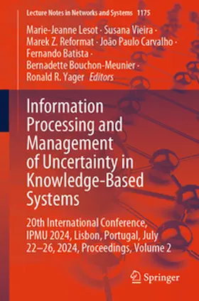 Lesot / Vieira / Reformat |  Information Processing and Management of Uncertainty in Knowledge-Based Systems | eBook | Sack Fachmedien