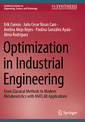 Cuevas / Rosas Caro / Alejo Reyes |  Optimization in Industrial Engineering | Buch |  Sack Fachmedien