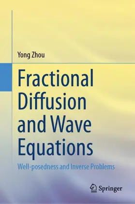 Zhou |  Fractional Diffusion and Wave Equations | Buch |  Sack Fachmedien