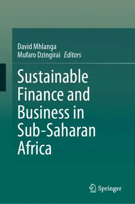 Dzingirai / Mhlanga |  Sustainable Finance and Business in Sub-Saharan Africa | Buch |  Sack Fachmedien