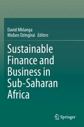 Mhlanga / Dzingirai |  Sustainable Finance and Business in Sub-Saharan Africa | Buch |  Sack Fachmedien