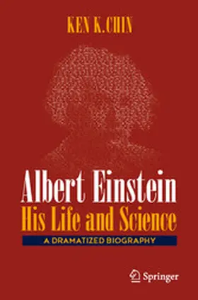 Chin |  Albert Einstein – His Life and Science | eBook | Sack Fachmedien