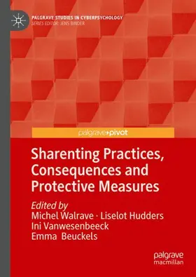 Walrave / Beuckels / Hudders | Sharenting Practices, Consequences and Protective Measures | Buch | 978-3-031-74104-3 | sack.de