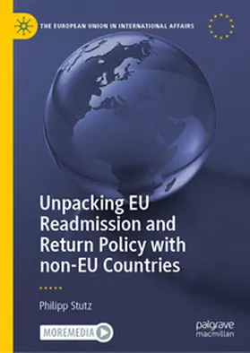 Stutz |  Unpacking EU Readmission and Return Policy with non-EU Countries | Buch |  Sack Fachmedien