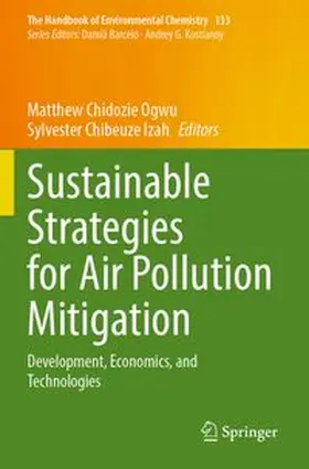 Ogwu / Izah | Sustainable Strategies for Air Pollution Mitigation | Buch | 978-3-031-74159-3 | www.sack.de