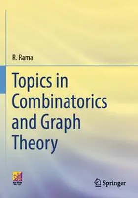 Rama | Topics in Combinatorics and Graph Theory | Buch | 978-3-031-74254-5 | www.sack.de