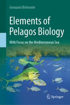 Belmonte |  Elements of Pelagos Biology | Buch |  Sack Fachmedien
