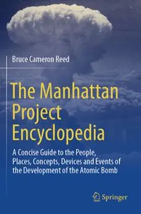 Reed |  The Manhattan Project Encyclopedia | Buch |  Sack Fachmedien