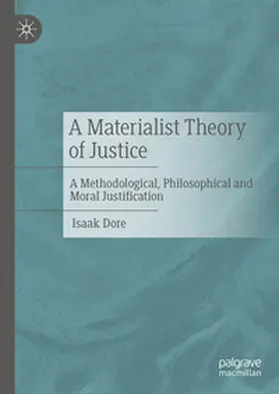 Dore |  A Materialist Theory of Justice | Buch |  Sack Fachmedien