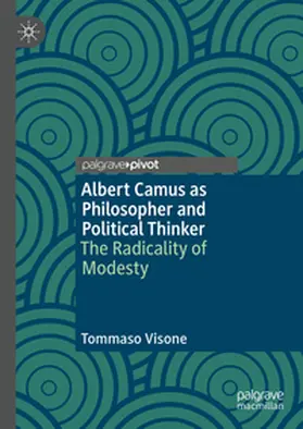 Visone |  Albert Camus as Philosopher and Political Thinker | Buch |  Sack Fachmedien