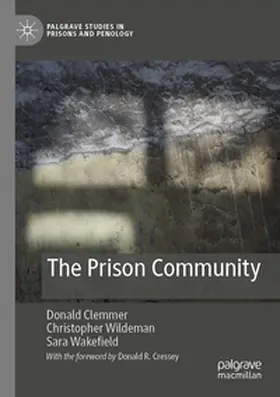 Clemmer / Wildeman / Wakefield |  The Prison Community | eBook | Sack Fachmedien