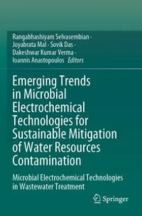 Selvasembian / Mal / Das | Emerging Trends in Microbial Electrochemical Technologies for Sustainable Mitigation of Water Resources Contamination | Buch | 978-3-031-74638-3 | www.sack.de
