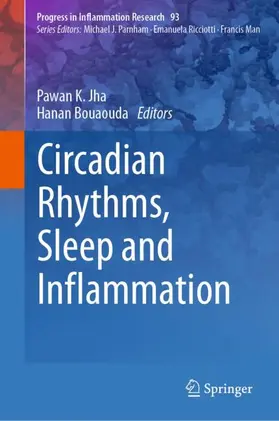 Jha / Bouaouda |  Circadian Rhythms, Sleep and Inflammation | Buch |  Sack Fachmedien