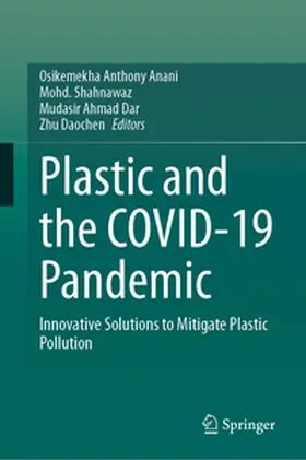 Anani / Shahnawaz / Dar |  Plastic and the COVID-19 Pandemic | eBook | Sack Fachmedien