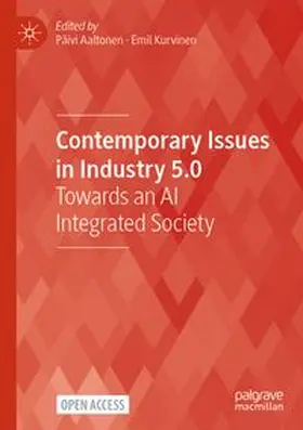 Aaltonen / Kurvinen | Contemporary Issues in Industry 5.0 | Buch | 978-3-031-74781-6 | www.sack.de