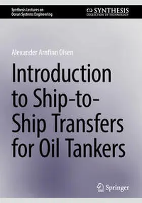 Olsen | Introduction to Ship-to-Ship Transfers for Oil Tankers | E-Book | sack.de