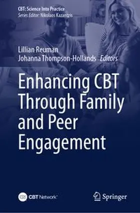 Reuman / Thompson-Hollands |  Enhancing CBT Through Family and Peer Engagement | Buch |  Sack Fachmedien