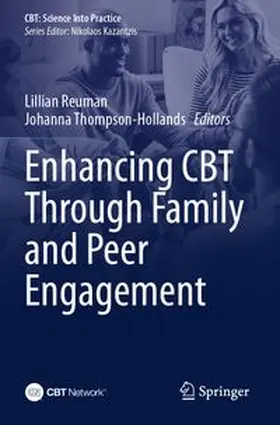 Reuman / Thompson-Hollands |  Enhancing CBT Through Family and Peer Engagement | Buch |  Sack Fachmedien