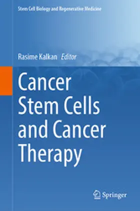 Kalkan |  Cancer Stem Cells and Cancer Therapy | eBook | Sack Fachmedien