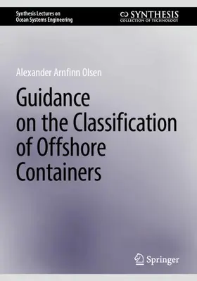 Olsen |  Guidance on the Classification of Offshore Containers | Buch |  Sack Fachmedien