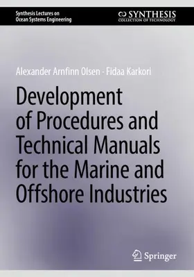 Karkori / Olsen |  Development of Procedures and Technical Manuals for the Marine and Offshore Industries | Buch |  Sack Fachmedien