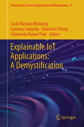 Mohanty / Satpathy / Cheng | Explainable IoT Applications: A Demystification | E-Book | www.sack.de