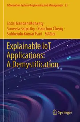 Mohanty / Satpathy / Cheng |  Explainable IoT Applications: A Demystification | Buch |  Sack Fachmedien