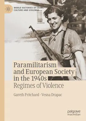 Pritchard / Drapac |  Paramilitarism and European Society in the 1940s | eBook | Sack Fachmedien