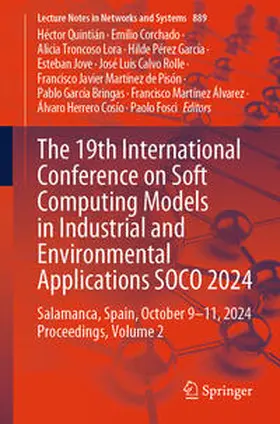 Quintián / Corchado / Herrero Cosío | The 19th International Conference on Soft Computing Models in Industrial and Environmental Applications SOCO 2024 | E-Book | sack.de