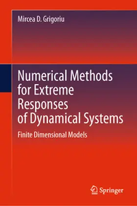 Grigoriu |  Numerical Methods for Extreme Responses of Dynamical Systems | Buch |  Sack Fachmedien