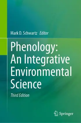 Schwartz |  Phenology: An Integrative Environmental Science | Buch |  Sack Fachmedien