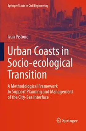 Pistone |  Urban Coasts in Socio-ecological Transition | Buch |  Sack Fachmedien
