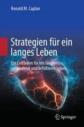 Caplan |  Strategien für ein langes Leben | eBook | Sack Fachmedien