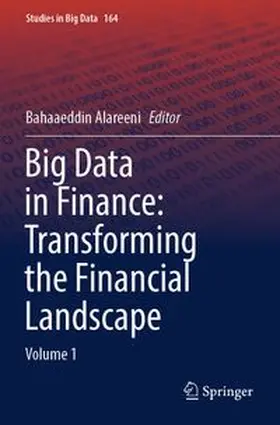 Alareeni |  Big Data in Finance: Transforming the Financial Landscape | Buch |  Sack Fachmedien