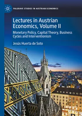 Huerta de Soto |  Lectures in Austrian Economics, Volume II | Buch |  Sack Fachmedien