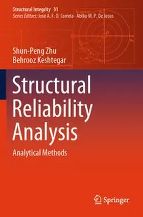 Zhu / Keshtegar |  Structural Reliability Analysis | Buch |  Sack Fachmedien