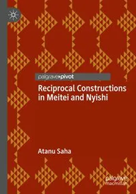 Saha |  Reciprocal Constructions in Meitei and Nyishi | Buch |  Sack Fachmedien