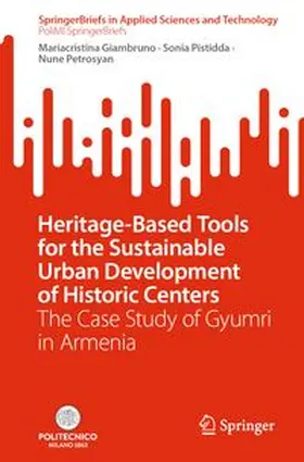 Giambruno / Pistidda / Petrosyan | Heritage-Based Tools for the Sustainable Urban Development of Historic Centers | E-Book | www.sack.de