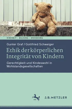 Graf / Schweiger |  Ethik der körperlichen Integrität von Kindern | Buch |  Sack Fachmedien