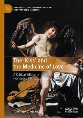 Ghezzani |  The 'Kiss' and the Medicine of Love | Buch |  Sack Fachmedien