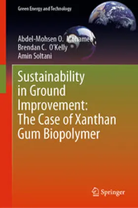 Mohamed / O’Kelly / Soltani | Sustainability in Ground Improvement: The Case of Xanthan Gum Biopolymer | E-Book | www.sack.de