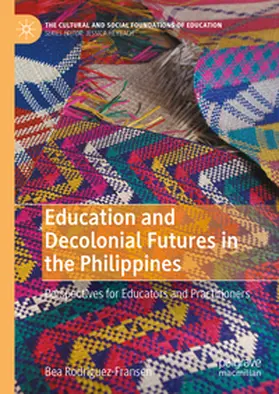 Rodriguez-Fransen | Education and Decolonial Futures in the Philippines | E-Book | www.sack.de