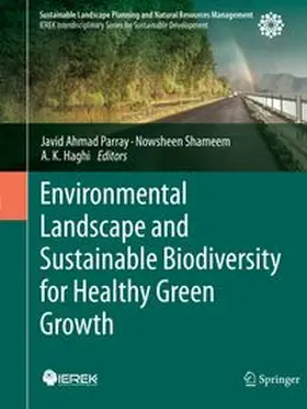 Parray / Shameem / Haghi |  Environmental Landscape and Sustainable Biodiversity for Healthy Green Growth | Buch |  Sack Fachmedien
