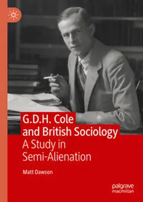 Dawson |  G.D.H. Cole and British Sociology | eBook | Sack Fachmedien