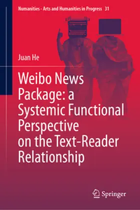 He |  Weibo News Package: a Systemic Functional Perspective on the Text-Reader Relationship | eBook | Sack Fachmedien