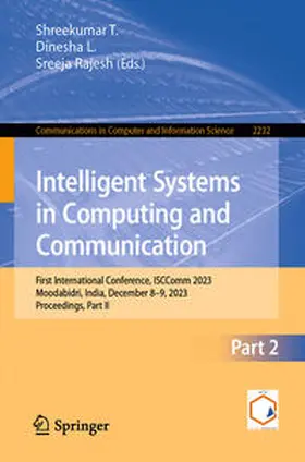 T. / L. / Rajesh |  Intelligent Systems in Computing and Communication | eBook | Sack Fachmedien